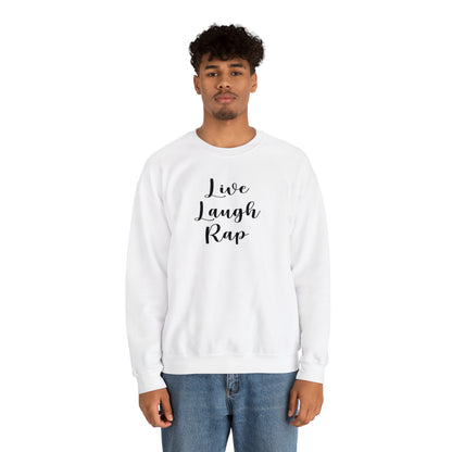 Live Laugh Rap Hip-Hop Crewneck Sweatshirt for Rap & Hip-Hop Lover, Rap Crewneck