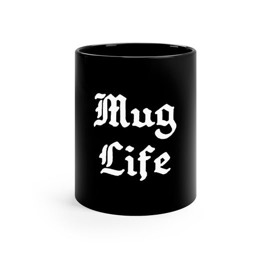 Mug Life 11oz Black Mug
