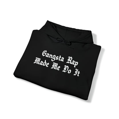 Gangsta Rap Made Me Do It Hoodie Sweatshirt, Rap Hoodie, Funny Hip-Hop Gift