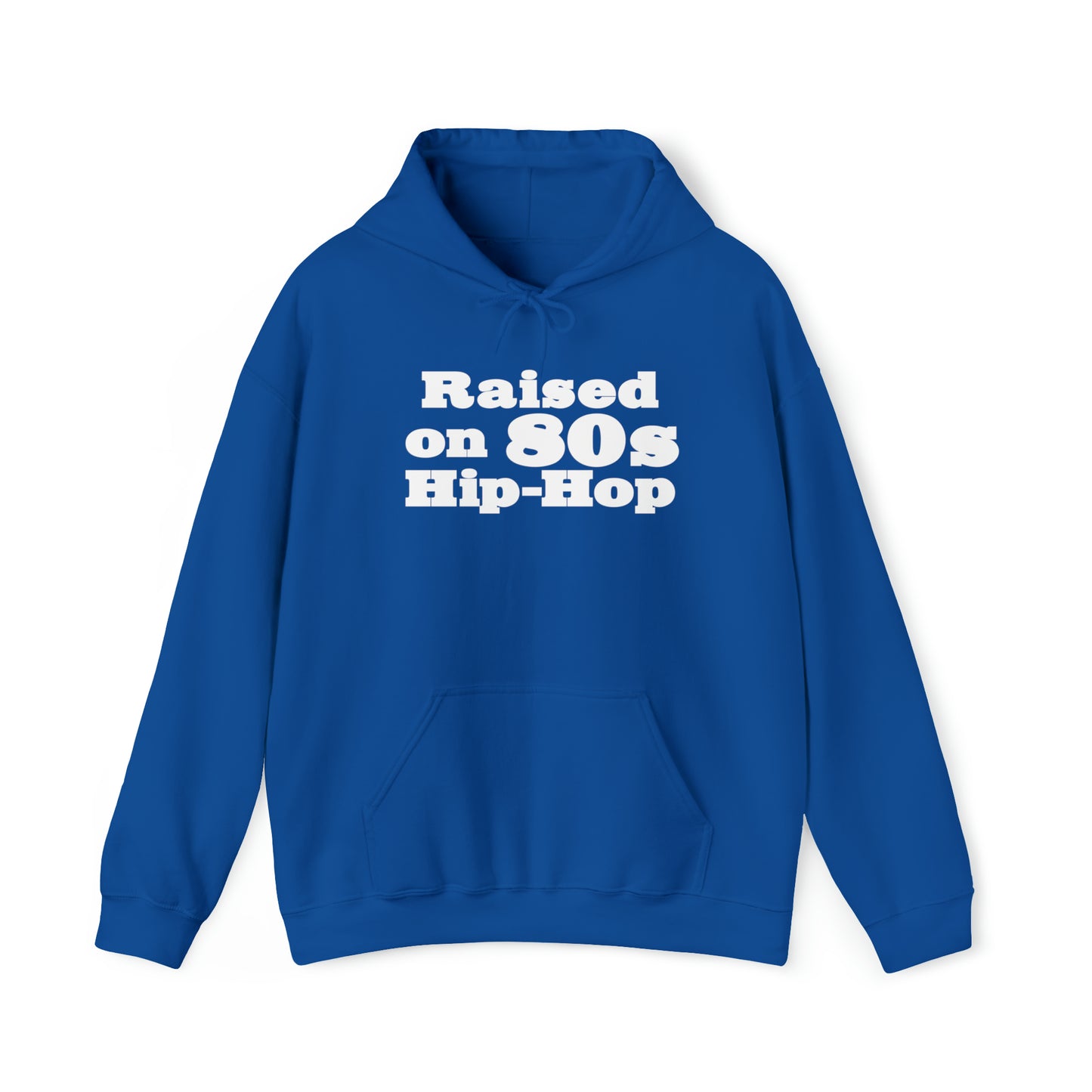 Raised on 80s Hip-Hop Hoodie Great Gift for a 80s Hip-Hop & Rap Lover Sweatshirt