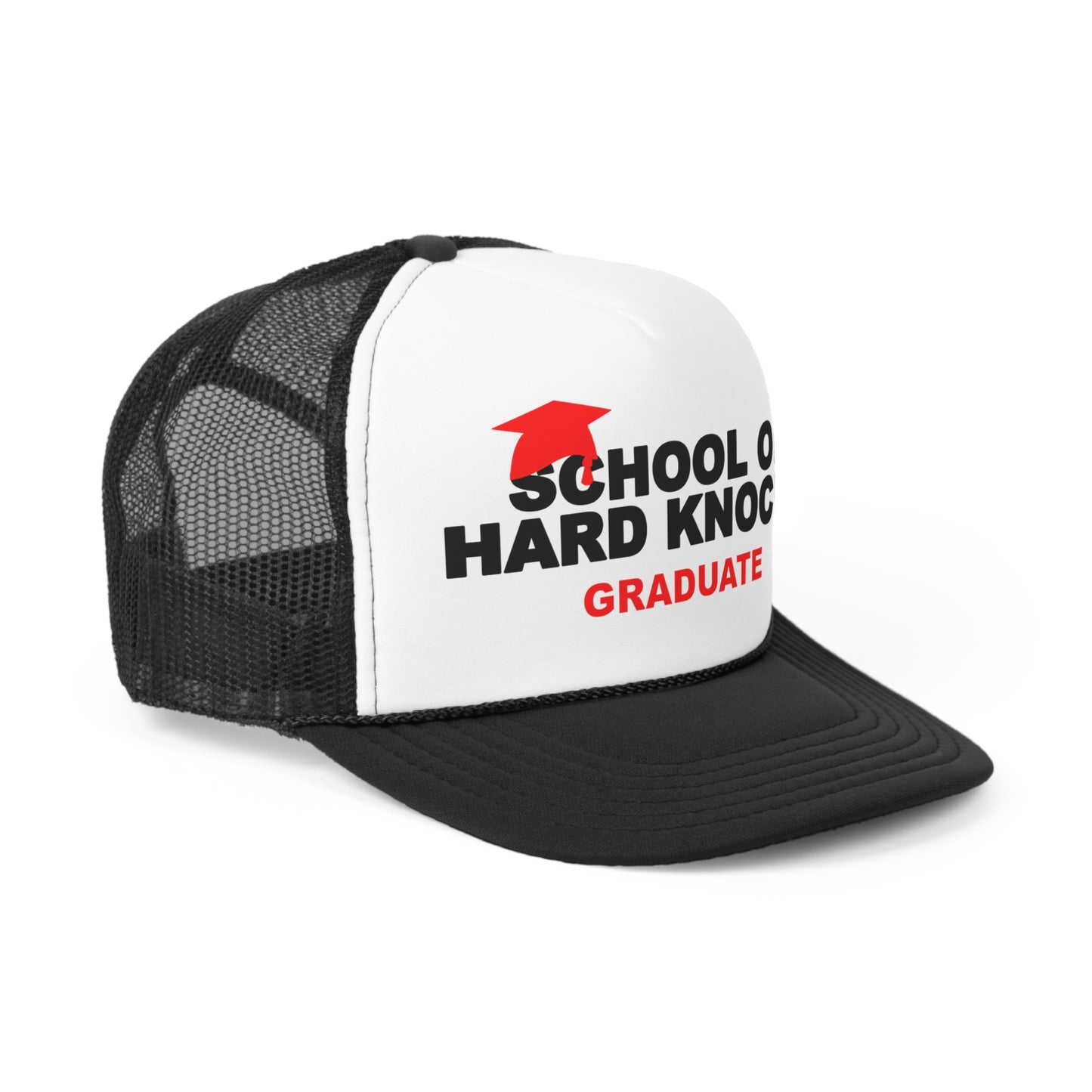 School of Hard Knocks Graduate Snapback Trucker Hat