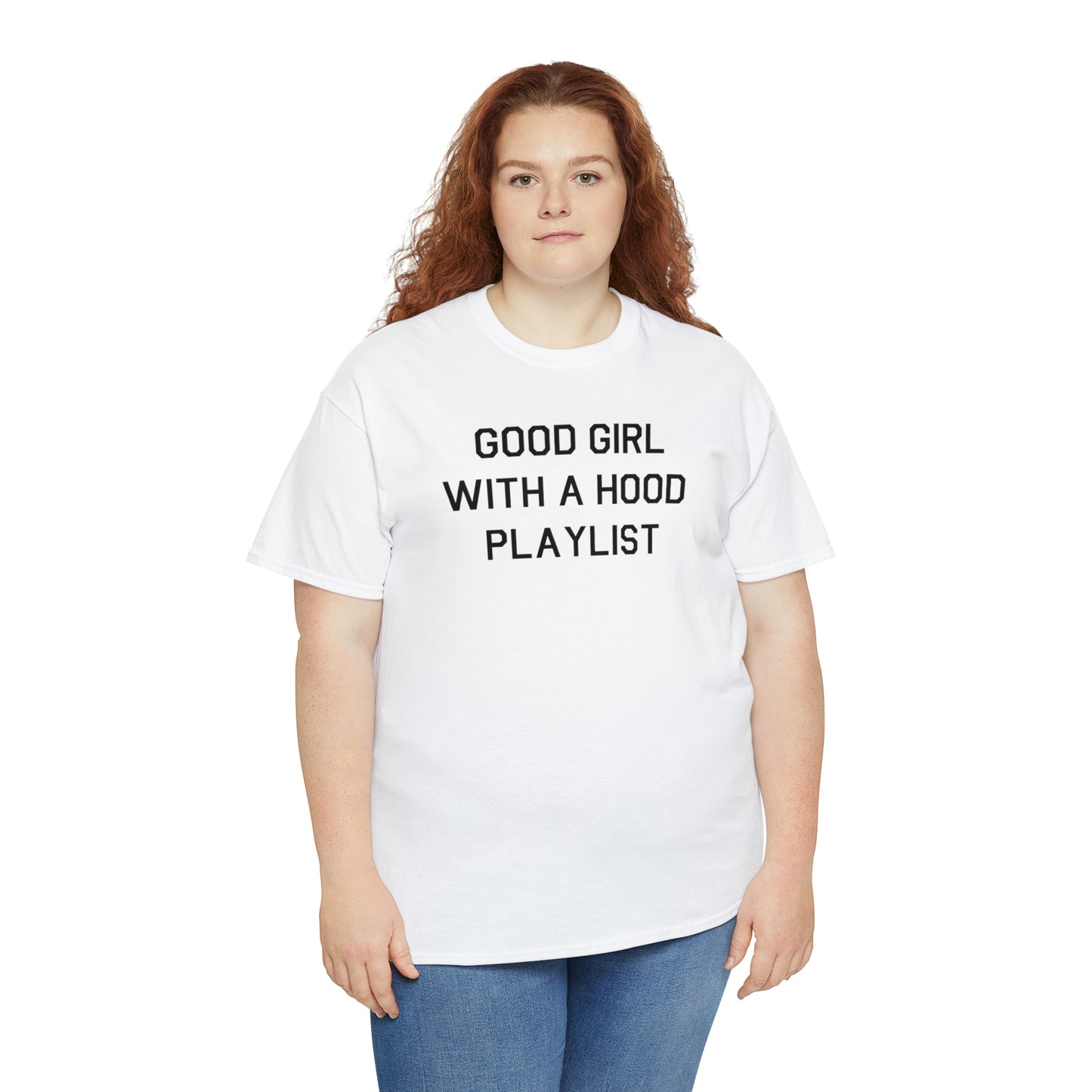 Good Girl With A Hood Playlist Shirt Great gift for a Good Girl With A Hood Playlist T-Shirt