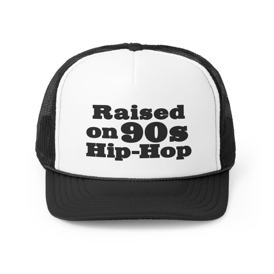 Raised on 90s Hip-Hop Snapback Trucker Hat Great gift for a 90s Hip-Hop & Rap Lover Hat