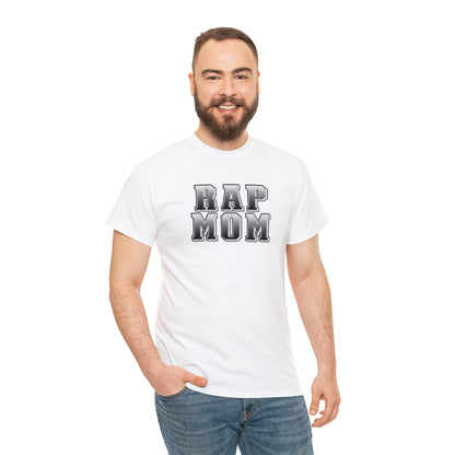 Rap Mom T-Shirt - Great gift for Mom