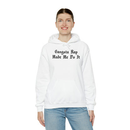 Gangsta Rap Made Me Do It Hoodie Sweatshirt, Rap Hoodie, Funny Hip-Hop Gift