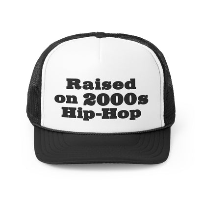 Raised on 2000s Hip-Hop Snapback Trucker Hat Great gift for a 2000s Hip-Hop & Rap Lover Hat