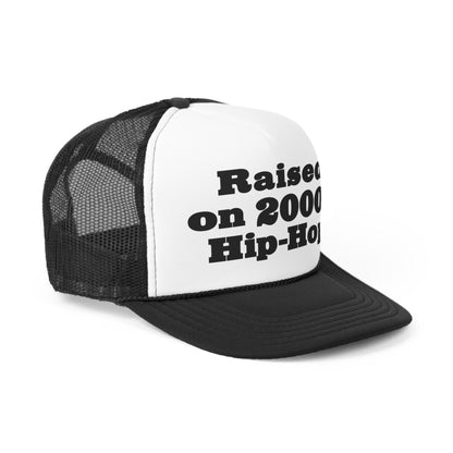 Raised on 2000s Hip-Hop Snapback Trucker Hat Great gift for a 2000s Hip-Hop & Rap Lover Hat