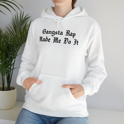 Gangsta Rap Made Me Do It Hoodie Sweatshirt, Rap Hoodie, Funny Hip-Hop Gift