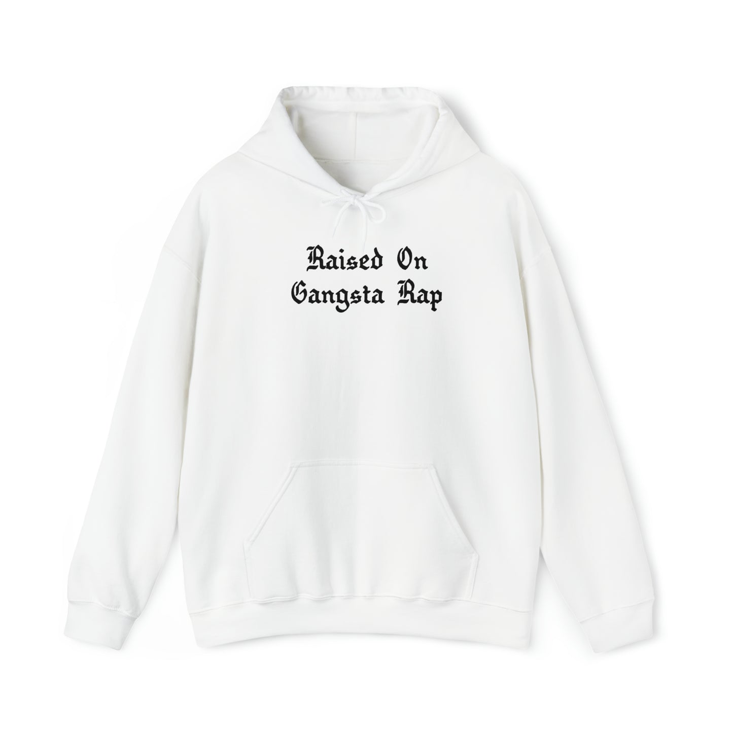 Raised on Gangsta Rap Hoodie Sweatshirt, Rap Hoodie, Funny Hip-Hop Gift