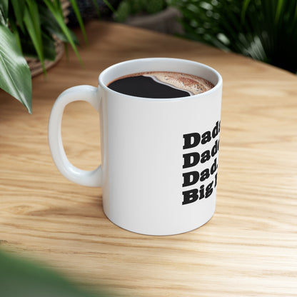 Dada Daddy Dad Big Poppa 11oz Mug Great Father's Day Gift for Dada Daddy Dad Big Poppa