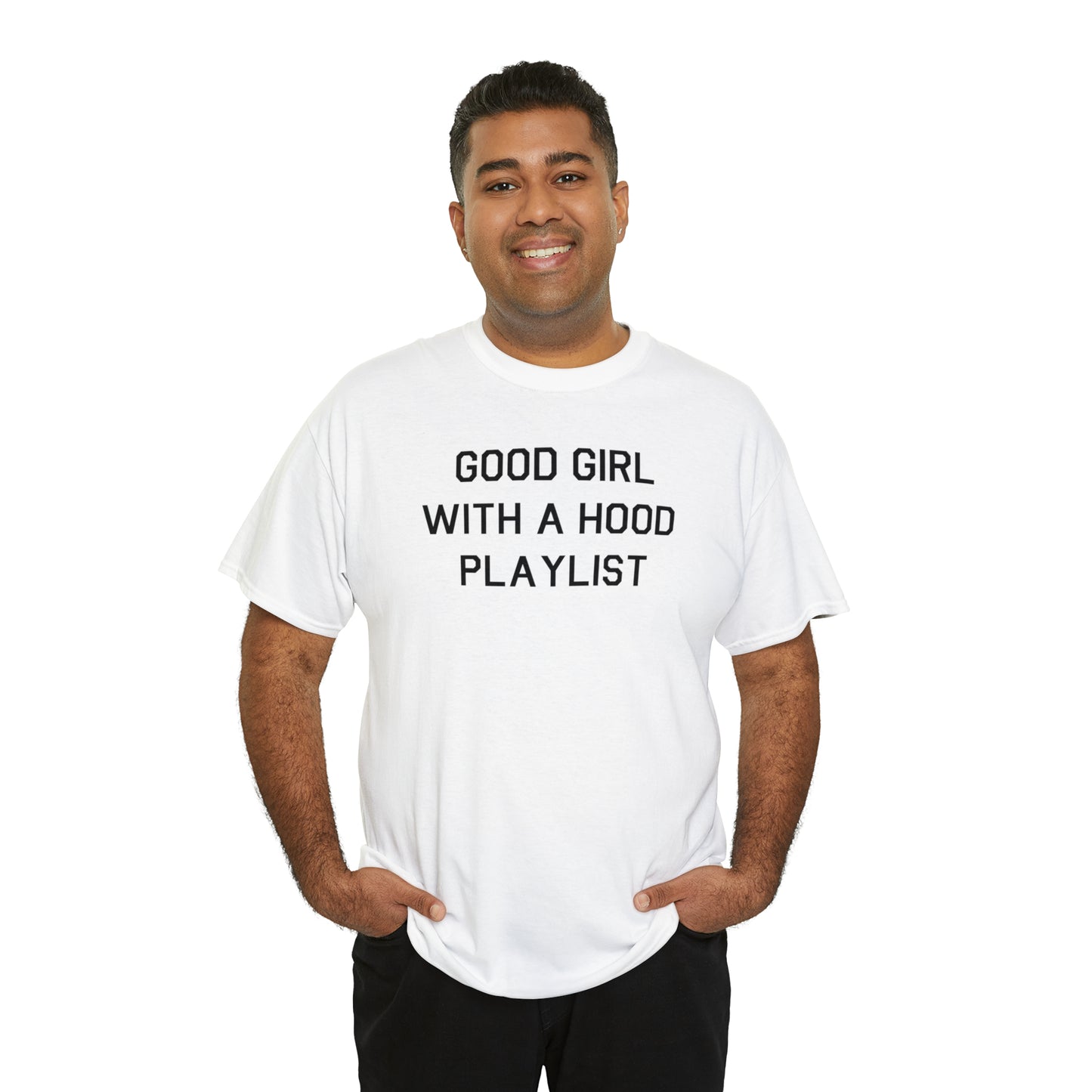 Good Girl With A Hood Playlist Shirt Great gift for a Good Girl With A Hood Playlist T-Shirt