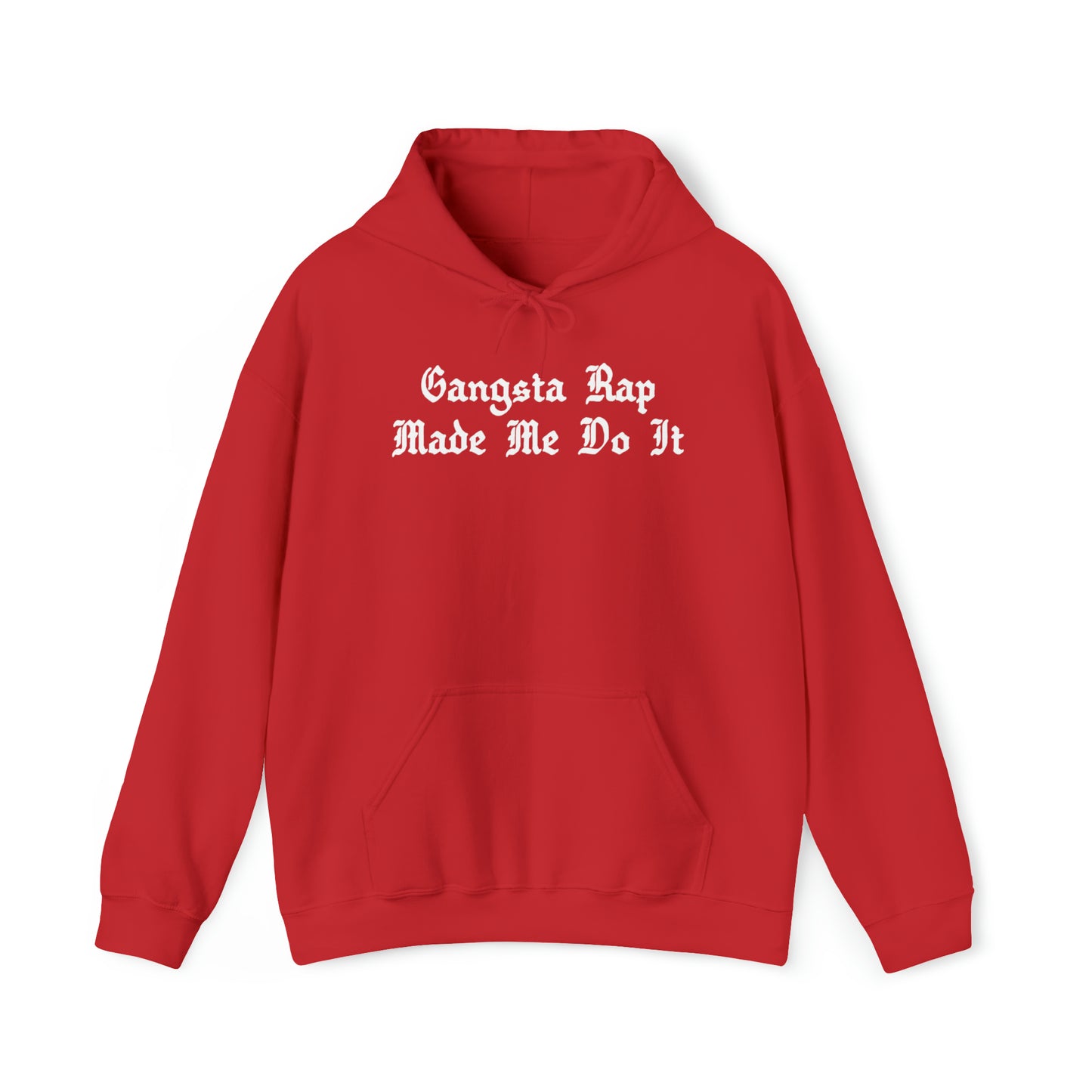 Gangsta Rap Made Me Do It Hoodie Sweatshirt, Rap Hoodie, Funny Hip-Hop Gift