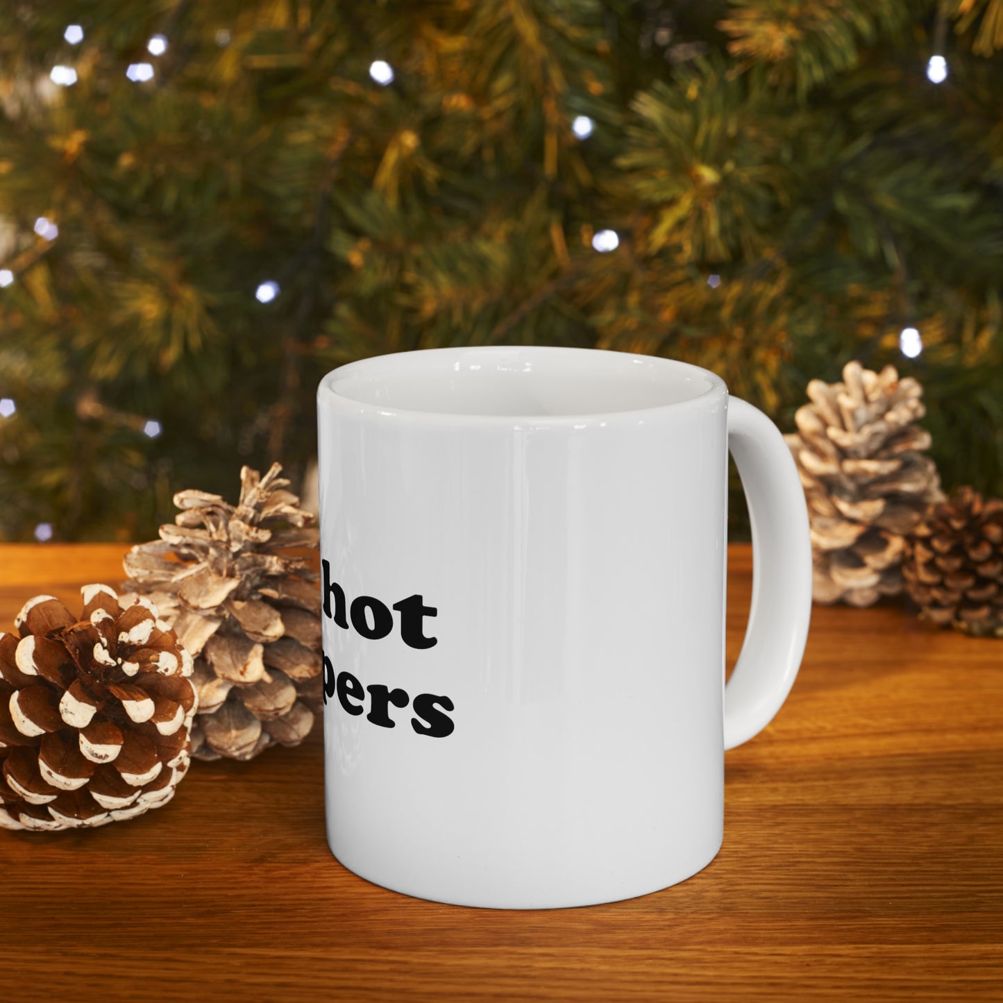 i love hot rappers Mug 11oz