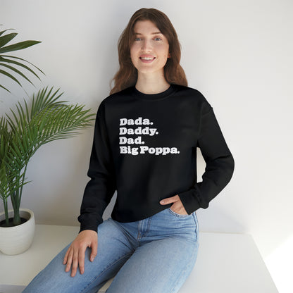 Dada Daddy Dad Big Poppa Crewneck Great Father's Day Gift for Dada Daddy Dad Big Poppa Crewneck Sweatshirt for Dad