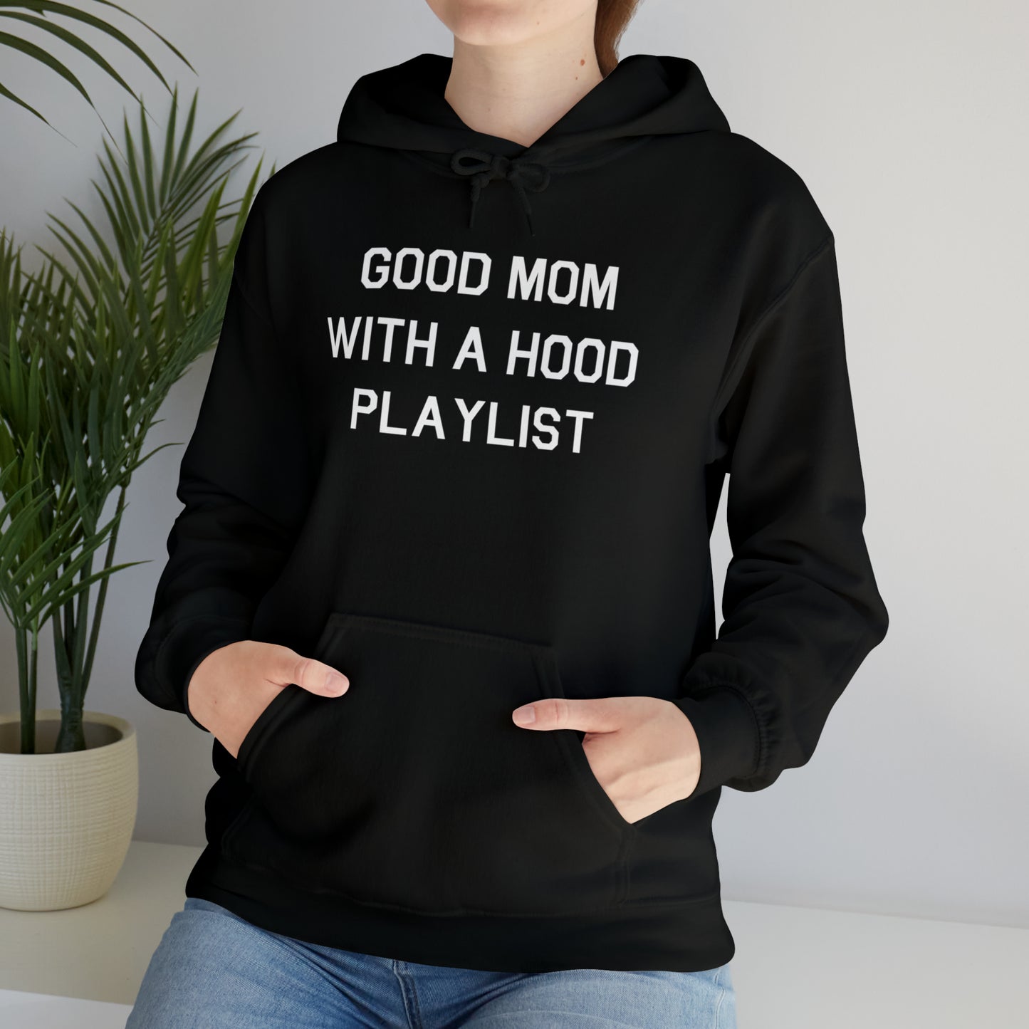 Good Mom With a Hood Playlist Hoodie Great Gift for a Good Mom With a Hood Playlist Sweatshirt