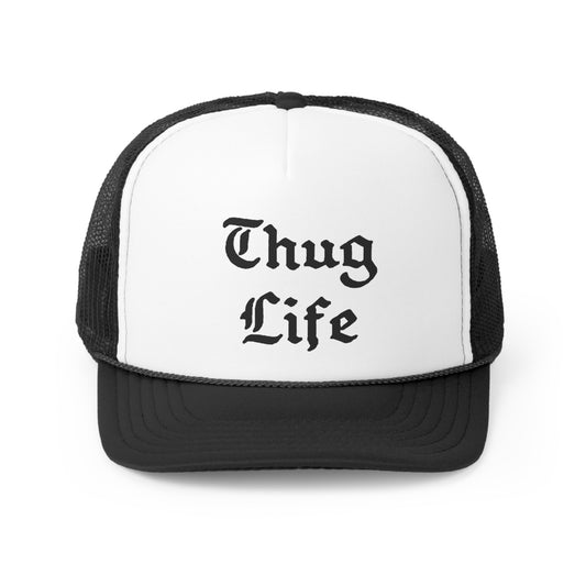 Thug Life Snapback Trucker Hat