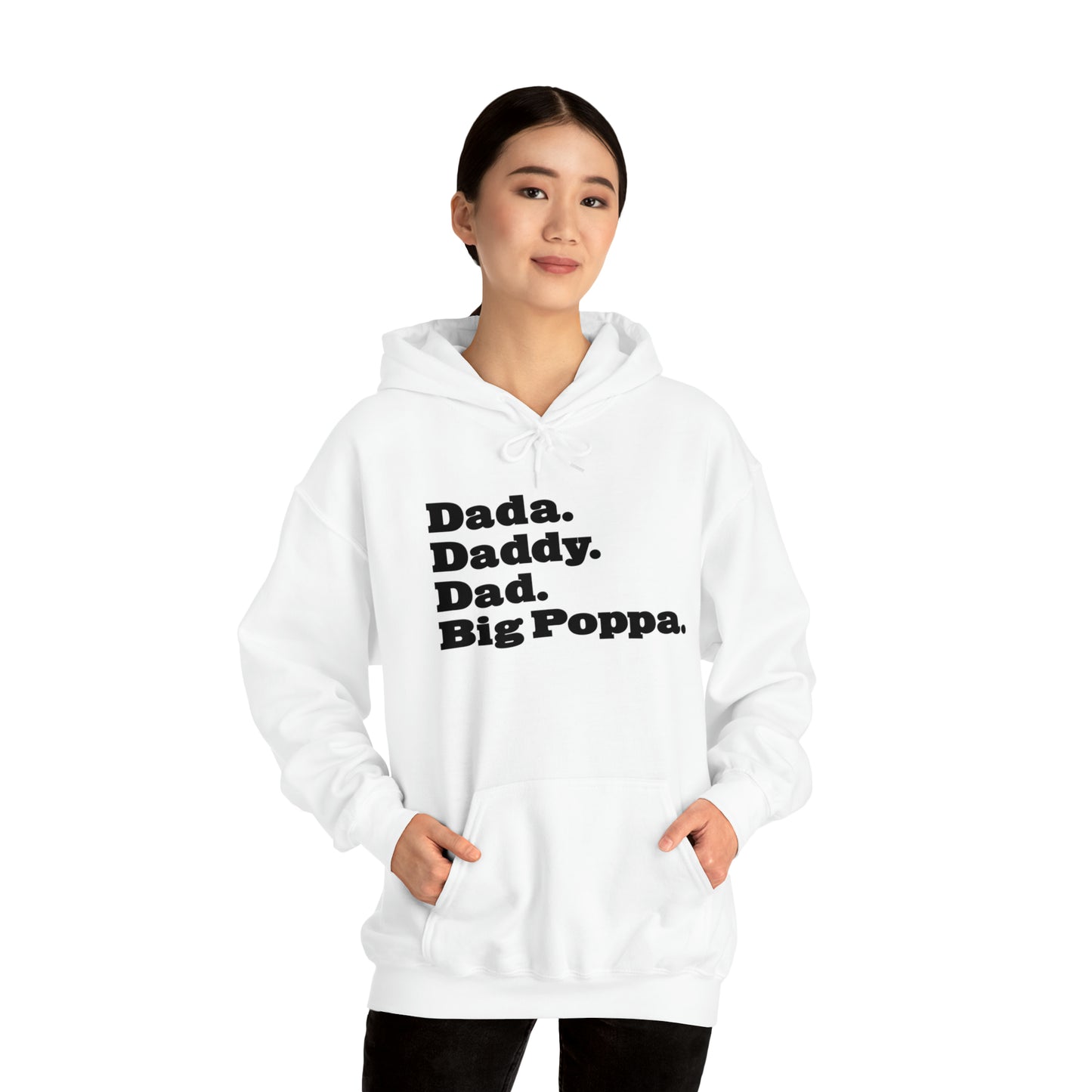 Dada Daddy Dad Big Poppa Hoodie Great Father's Day Gift for Dada Daddy Dad Big Poppa Hoodie Sweatshirt for Dad