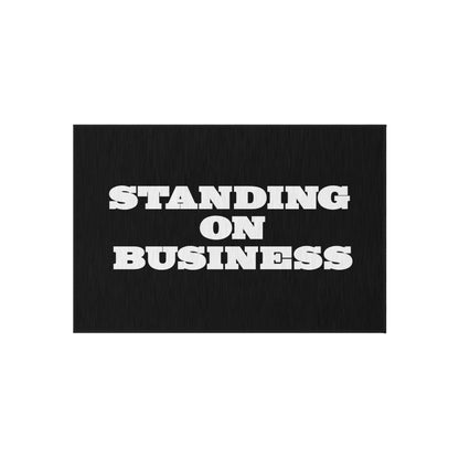 Standing on Business Rug Great Gift for a Business Owner or Entrepreneur Stand on Business Mat Rug for Business