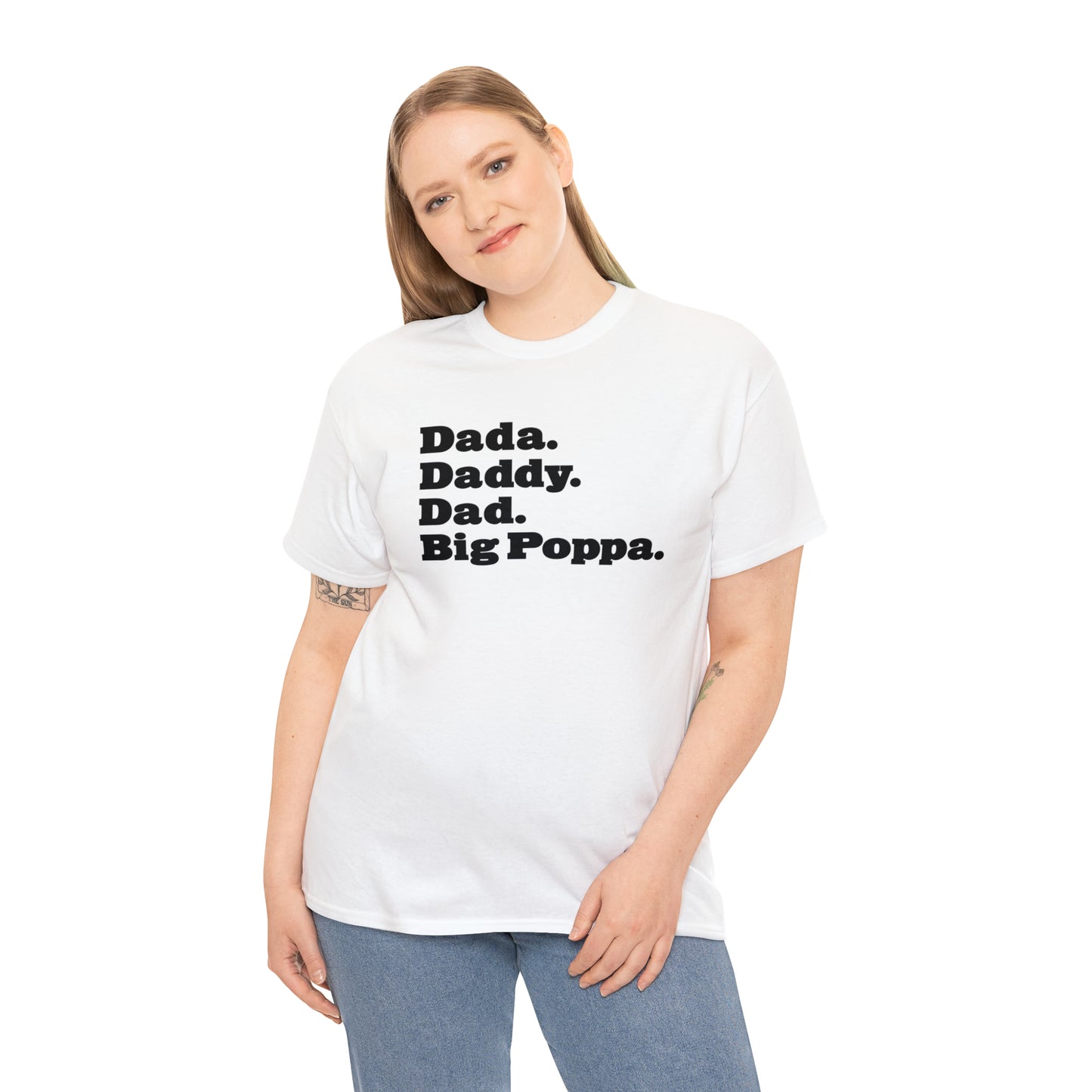 Dada Daddy Dad Big Poppa Shirt Great Father's Day Gift for Dada Daddy Dad Big Poppa T-Shirt for Dad