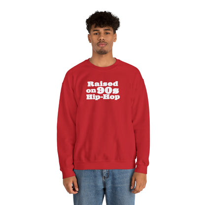 Raised on 90s Hip-Hop Crewneck Sweatshirt for 90s Hip-Hop Lover