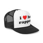 i love hot rappers Snapback Trucker Hat