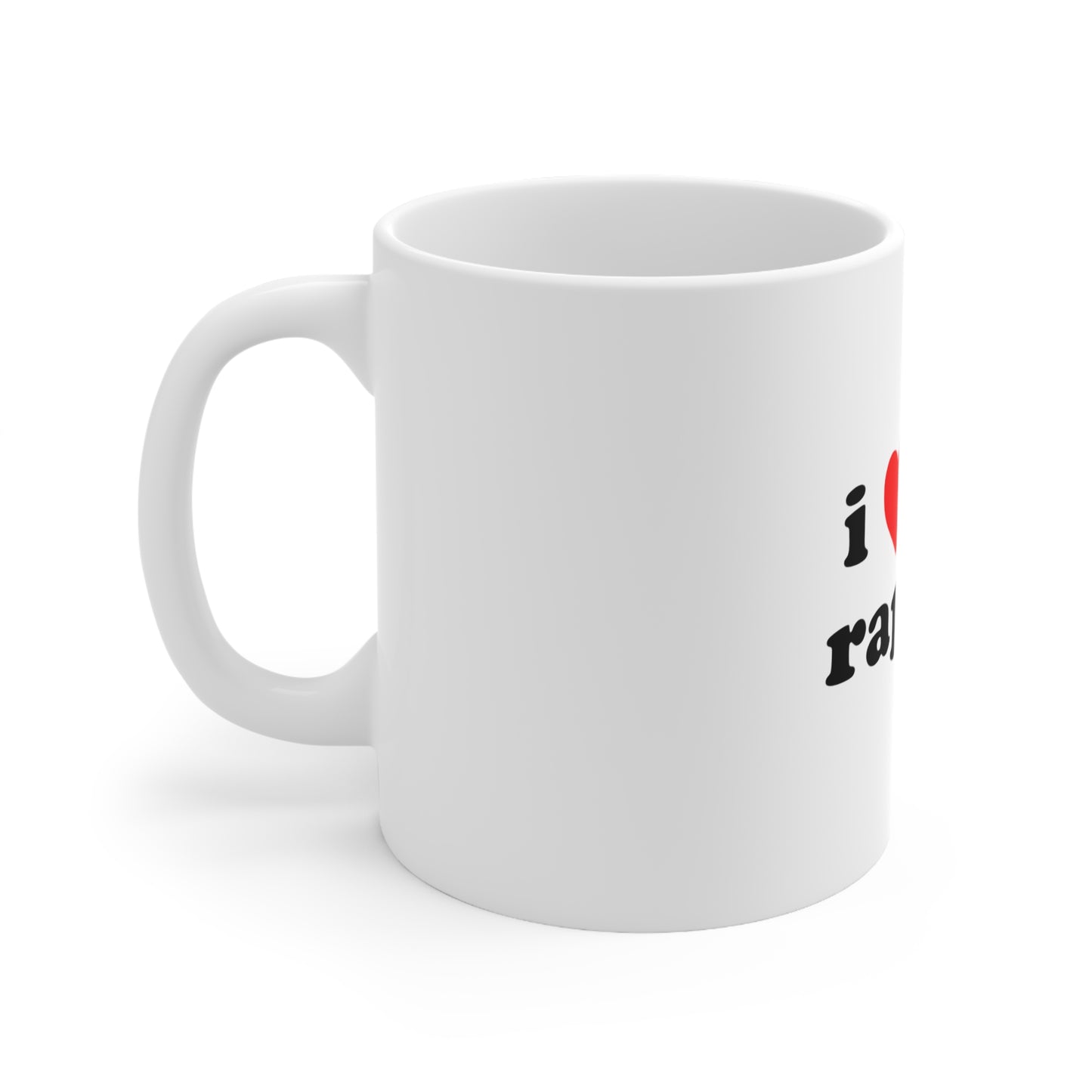 i love hot rappers Mug 11oz