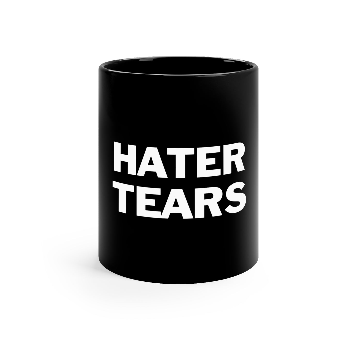 Hater Tears 11oz Black Mug