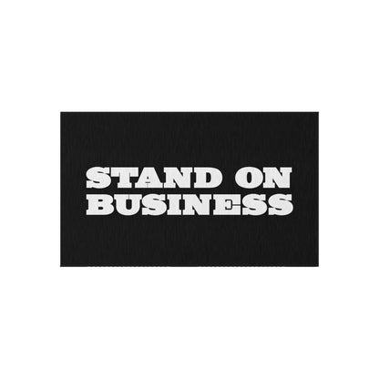 Stand on Business Rug Great Gift for a Business Owner or Entrepreneur Standing on Business Mat