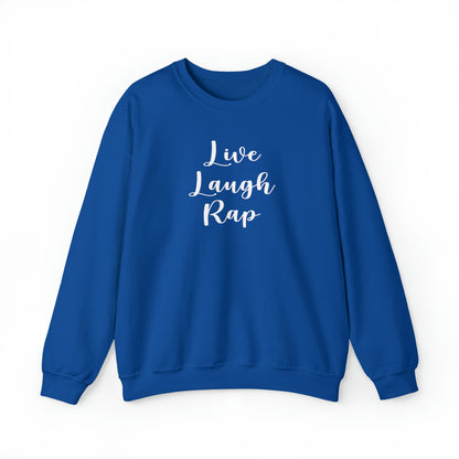 Live Laugh Rap Hip-Hop Crewneck Sweatshirt for Rap & Hip-Hop Lover, Rap Crewneck