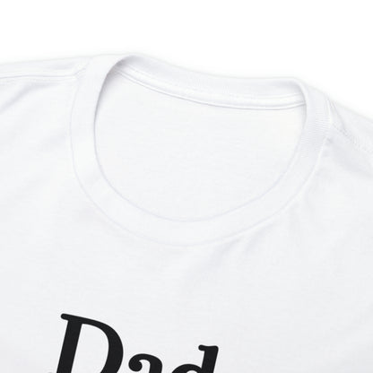 Dad & Boujee Shirt for Dad Great Father's day gift for Dad, a Dad and Boujee T-Shirt