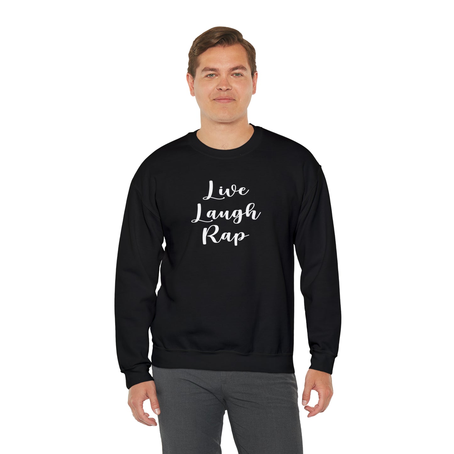 Live Laugh Rap Hip-Hop Crewneck Sweatshirt for Rap & Hip-Hop Lover, Rap Crewneck