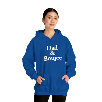 Dad & Boujee Hoodie Great Father's Day Gift for Dad, Dad and Boujee Hoodie Sweatshirt for Dad