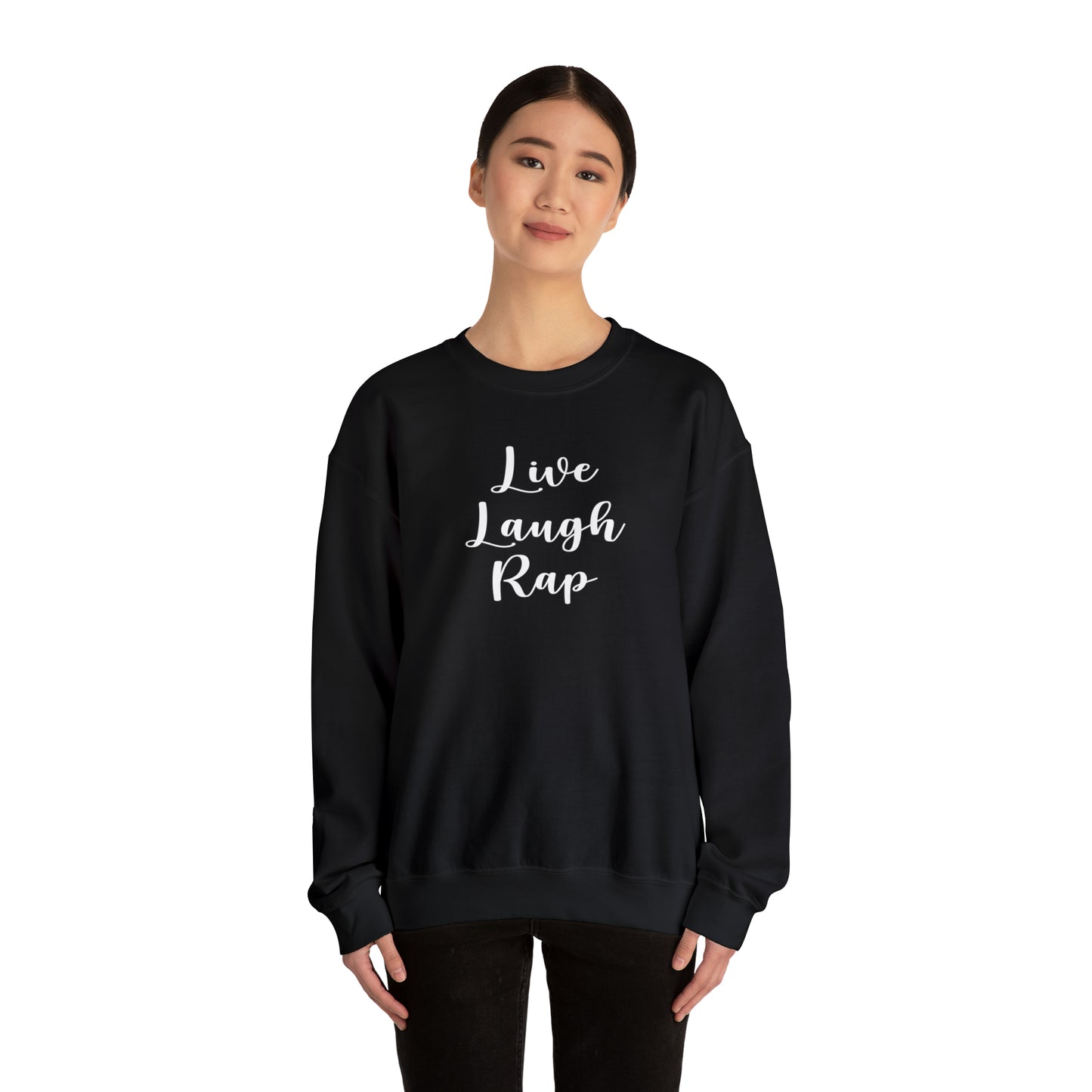 Live Laugh Rap Hip-Hop Crewneck Sweatshirt for Rap & Hip-Hop Lover, Rap Crewneck