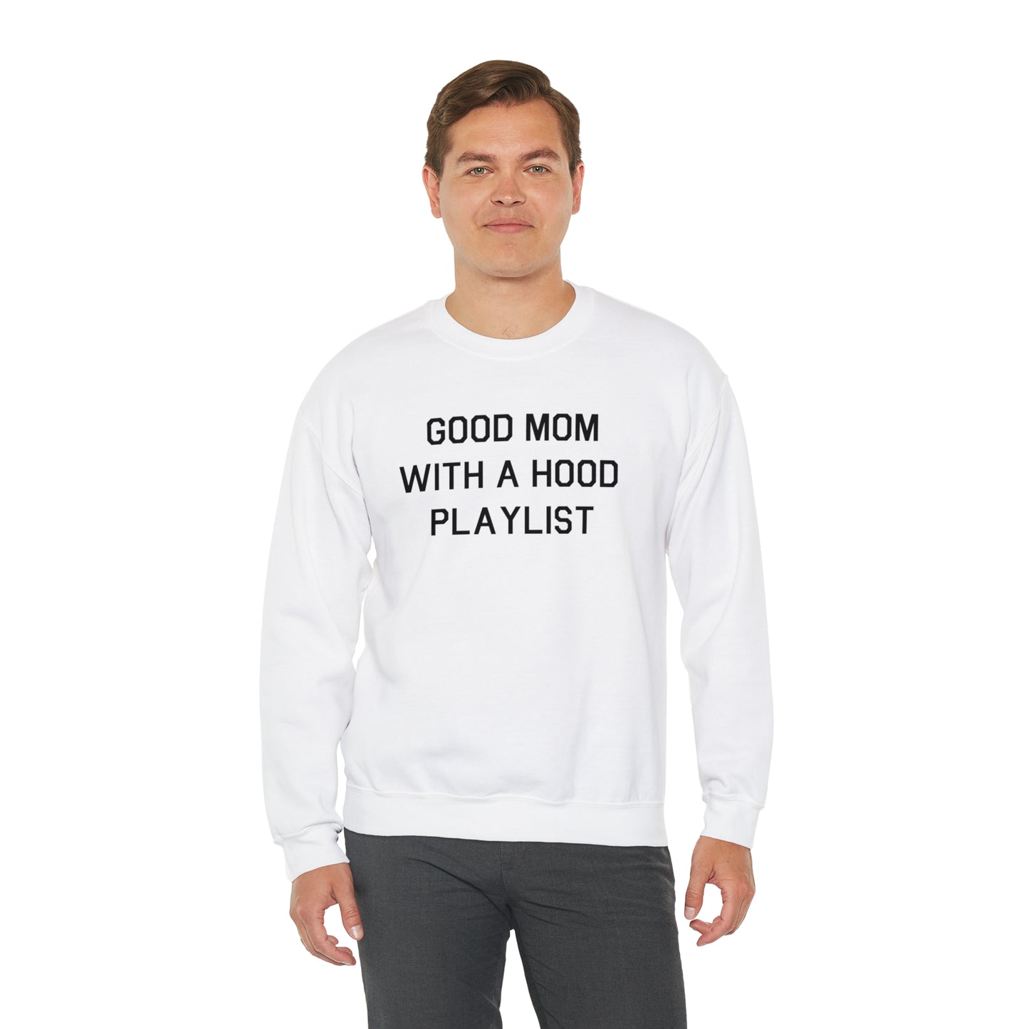 Good Mom With A Hood Playlist Crewneck Sweatshirt for a Good Mom