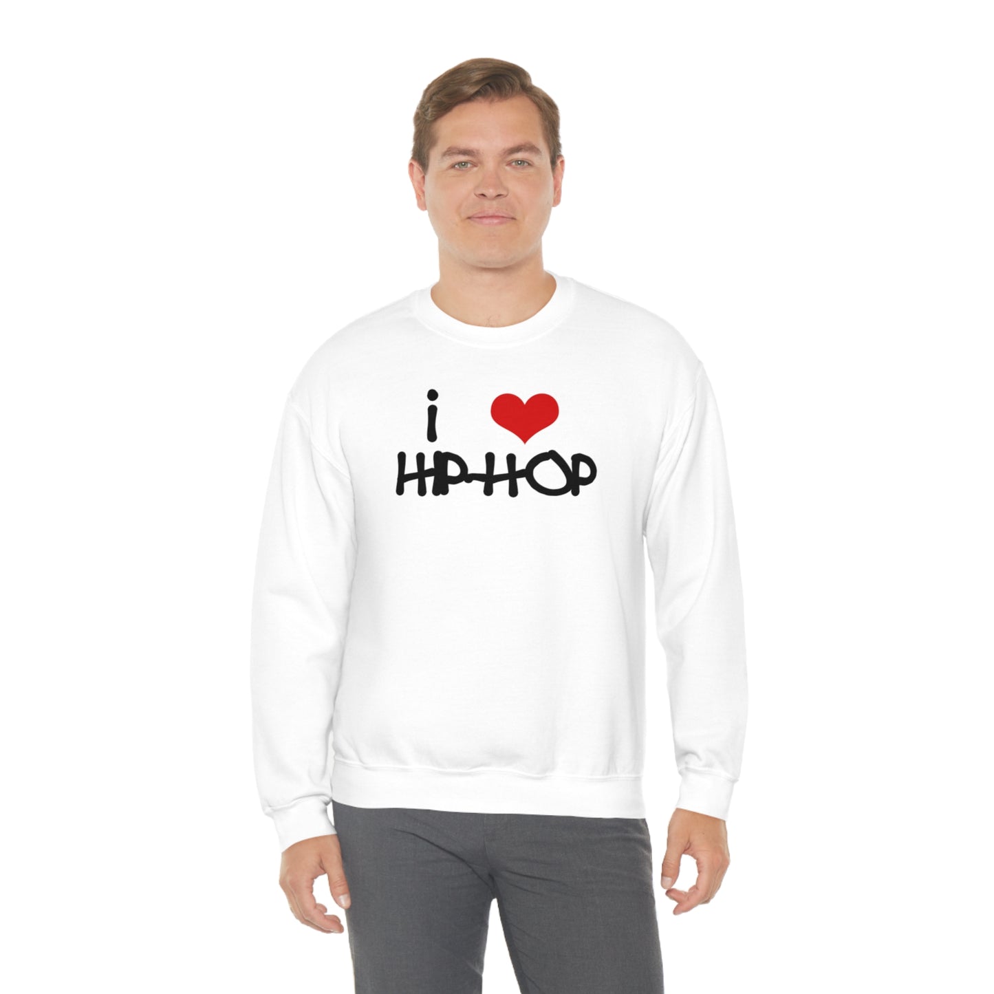 i love Hip-Hop Crewneck Sweatshirt