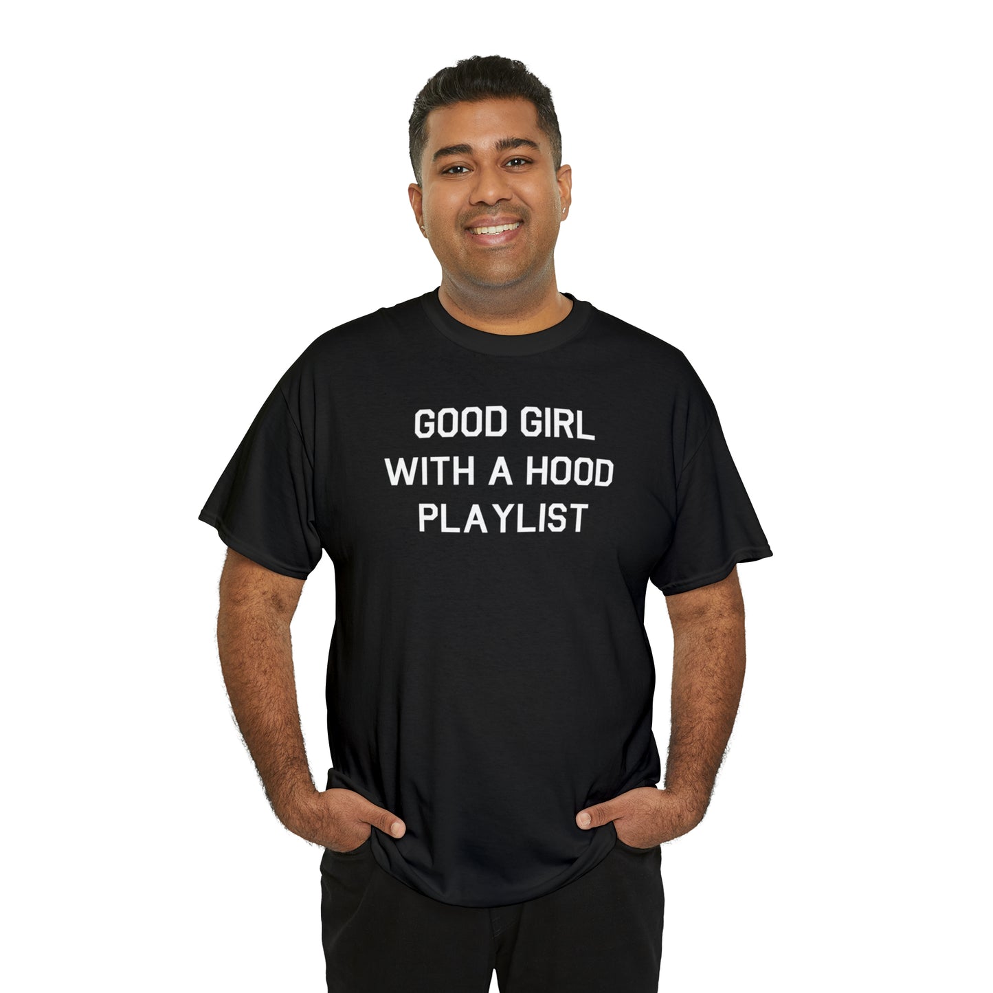 Good Girl With A Hood Playlist Shirt Great gift for a Good Girl With A Hood Playlist T-Shirt