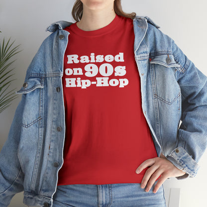 Raised on 90s Hip-Hop Shirt Great gift for a 90s Hip-Hop & Rap Lover T-Shirt