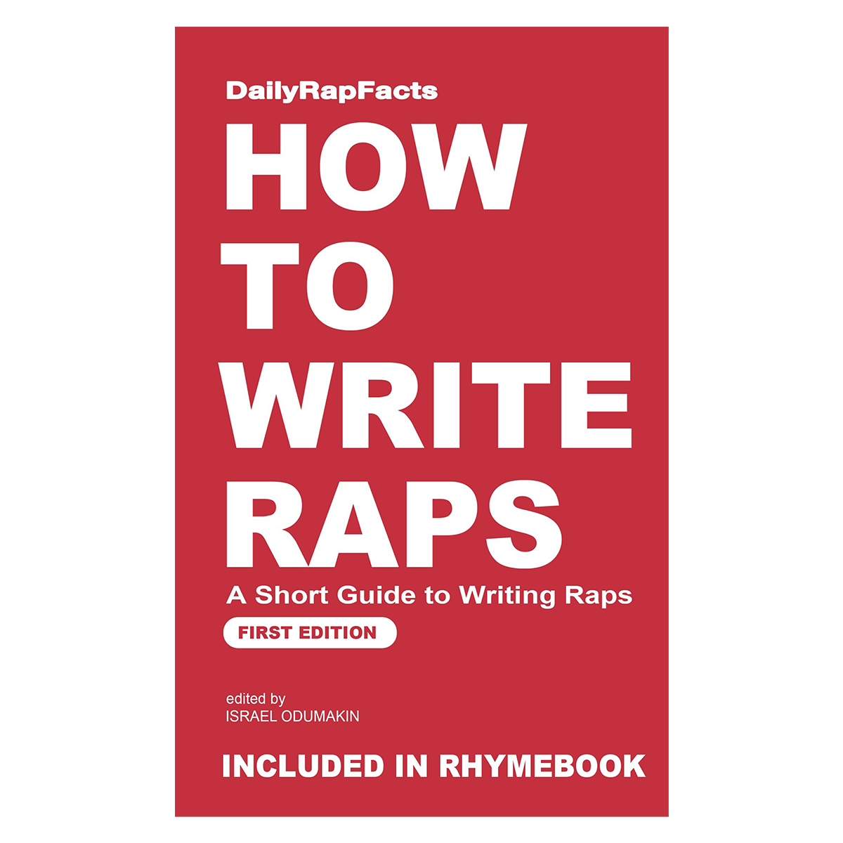 How to Write Raps: A Short Guide to Writing Raps (eBook ...