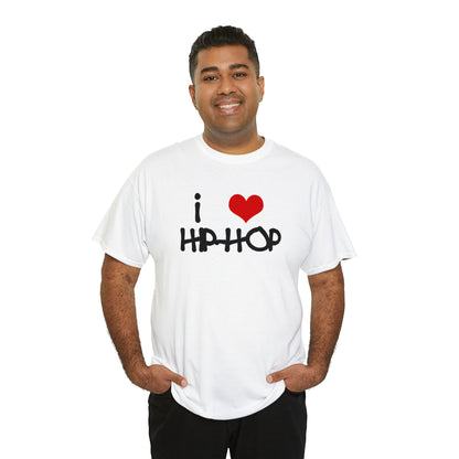 i love Hip-Hop T-Shirt